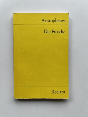 gebrauchtes Buch – Aristophanes, Heinz Heubner  – Die Frösche- Komödie