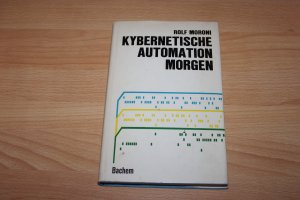 Kybernetische Automation morgen