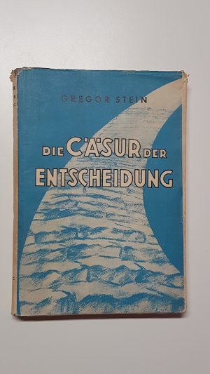 Die Cäsur der Entscheidung. Gefängnisse und Konzentrationslager 1940–1945