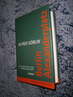 gebrauchtes Buch – Alfred Döblin – Berlin Alexanderplatz: Die Geschichte vom Franz Biberkopf.