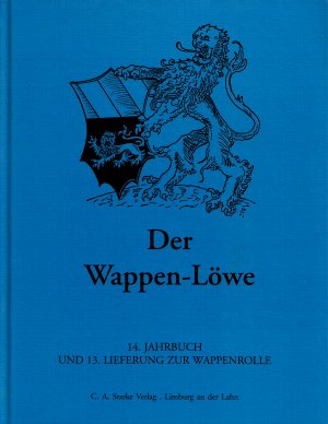 Der Wappen-Löwe: 14. Jahrbuch und 13. Lieferung zur Wappenrolle (2004)