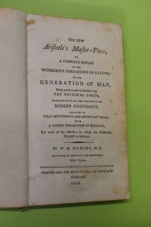 The New Aristotle`s Master or a complete Display of the wonderful Operations of Nature...