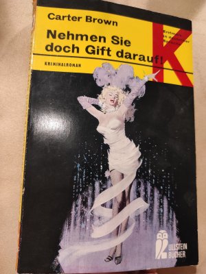 Nehmen Sie doch Gift darauf