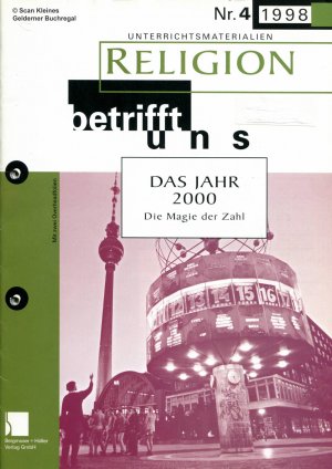 gebrauchtes Buch – Kall, Alfred - pädagogisch-didaktische Fachzeitschrift – Religion betrifft uns 4/1998: DAS JAHR 2000 (Zahlenmagie - Jahrtausendwechsel) / mit zwei OH-Folien [Heft gelocht]