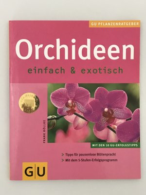 gebrauchtes Buch – Frank Röllke – Orchideen einfach & exotisch