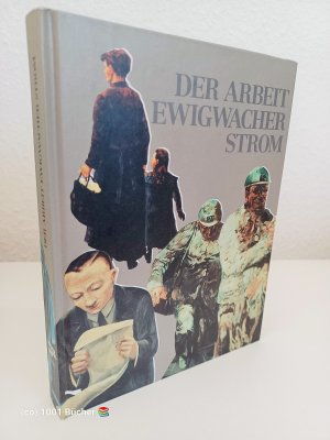 Der Arbeit ewigwacher Strom ~ 34. Jahresgabe der Hoesch AG Dortmund