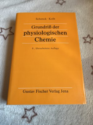 Grundriss der physiologischen Chemie