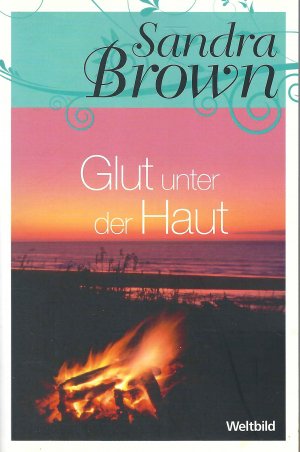 gebrauchtes Buch – Sandra Brown – Glut unter der Haut