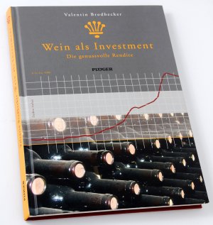 Wein als Investment - Die genussvolle Rendite