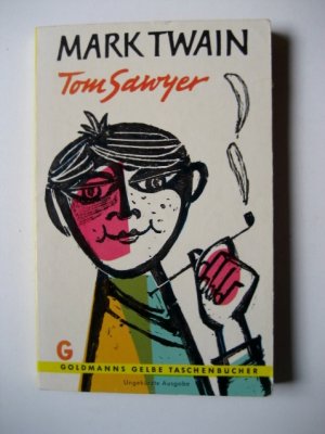 antiquarisches Buch – Twain Mark – TOM SAWYER - Goldmanns gelbe Taschenbücher - Band 477