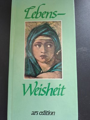 gebrauchtes Buch – Lebensweisheit