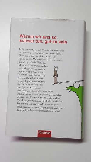 gebrauchtes Buch – Richard David Precht – Die Kunst, kein Egoist zu sein. Warum wir gerne gut sein wollen und was uns davon abhält