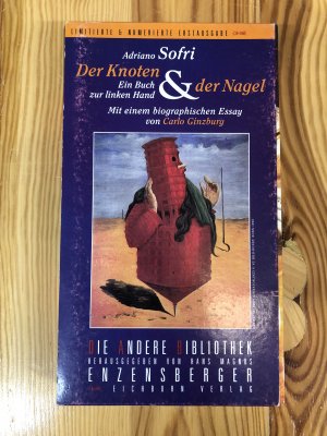 gebrauchtes Buch – Adriano Sofri – Der Knoten und der Nagel - Ein Buch zur linken Hand