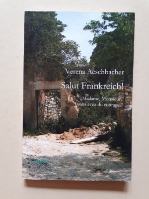 gebrauchtes Buch – Verena Aeschbacher – Salut Frankreich!