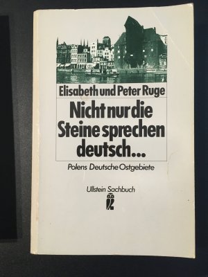 gebrauchtes Buch – Ruge, Elisabeth; Ruge – Nicht nur die Steine sprechen deutsch