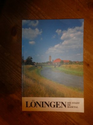 gebrauchtes Buch – Löningen. die Stadt im Hasetal