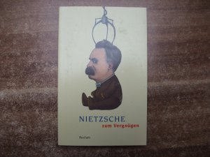 gebrauchtes Buch – Ludger Lütkehaus – Nietzsche zum Vergnügen