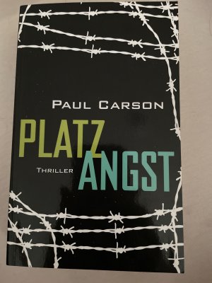 gebrauchtes Buch – Paul Carson – Platzangst