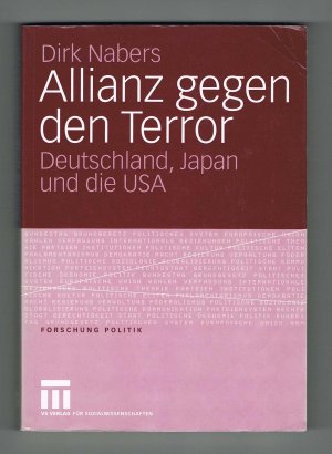 Allianz gegen den Terror - Deutschland, Japan und die USA