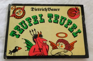 gebrauchtes Buch – Dietrich Bauer – Teufel Teufel (1986)