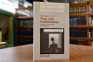 gebrauchtes Buch – Lindemann, Klaus  – Wege zum Wunderbaren. Romantische Kunstmärchen und Erzählungen. Modellanalysen Literatur Bd. 27