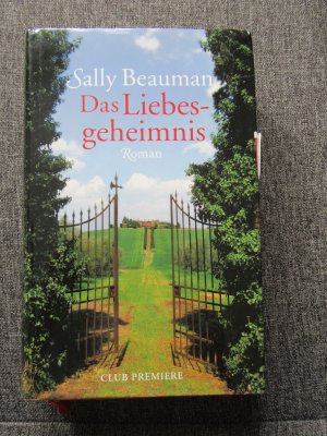 gebrauchtes Buch – Sally Beauman – Das Liebesgeheimnis