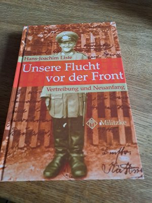 gebrauchtes Buch – Liste, Hans J – Unsere Flucht vor der Front