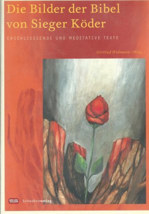 gebrauchtes Buch – Gertrud Widmann – Die Bilder der Bibel von Sieger Köder - Erschliessende und meditative Texte