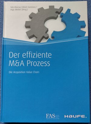 Der effiziente M&A Prozess - Die Acquisition Value Chain