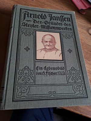 antiquarisches Buch – Fischer – Arnold Janssen. Gründer des Steyler Missionswerkes