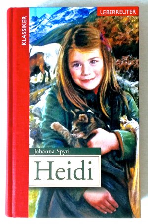 Heidi  (Klassiker der Weltliteratur in gekürzter Fassung)