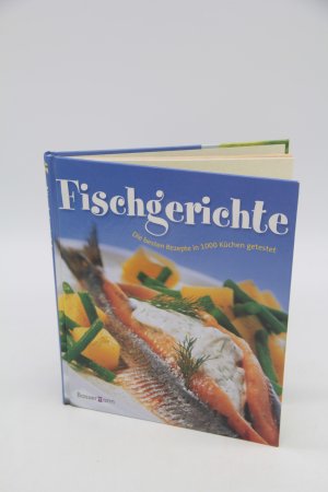 gebrauchtes Buch – Fischgerichte. Die besten Rezepte in 1000 Küchen getestet