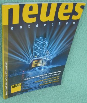 gebrauchtes Buch – ADAC – Neues entdecken. Jüngste Sehenswürdigkeiten und Attraktionen in Deutschland und Europa