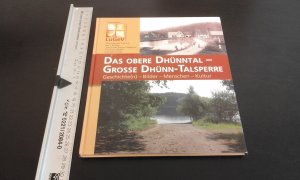 gebrauchtes Buch – Landschaft und GEschichte e – Das Obere Dhünntal - Große Dhünn-Talsperre - Geschichte(n) - Bilder - Menschen - Kultur