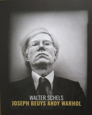 gebrauchtes Buch – Walter Schels – Joseph Beuys. Andy Warhol. Herausgegeben von Beate Lakotta.