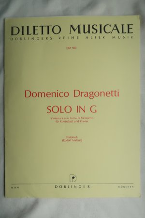 Solo in G. Variazioni con Tema di Menuetto für Kontrabass und Klavier. Erstdruck (Rudolf Malaric)