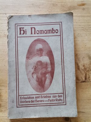 Hi Nomambo. Erlauschtes und Erlebtes aus den Dörfern der Herero