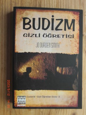 gebrauchtes Buch – Jo Duaden Smith – Budizm Gizli Öğretisi . Ezoterik