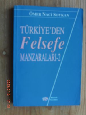 Türkiye’den Felsefe Manzaraları -2-