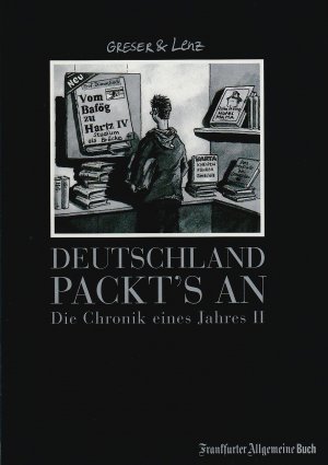 gebrauchtes Buch – Achim Greser, Heribert Lenz – Deutschland packt's an - Die Chronik eines Jahres II