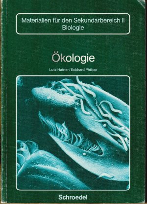 gebrauchtes Buch – Lutz Hafner – Ökologie - Materialien für den Sekundarbereich II - Biologie