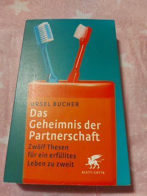 gebrauchtes Buch – Ursel Bucher – Das Geheimnis der Partnerschaft