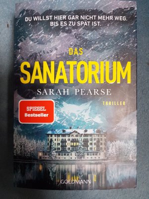 gebrauchtes Buch – Sarah Pearse – Das Sanatorium - Thriller. - Reese Witherspoon Buchclub-Auswahl