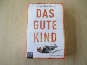 gebrauchtes Buch – Helge Thielking – Das gute Kind