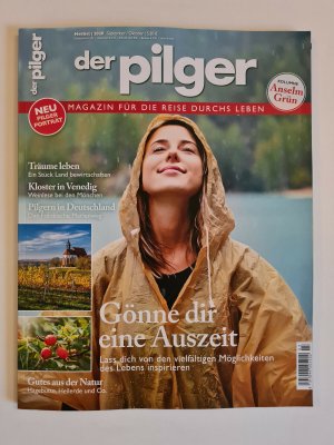 Der Pilger. Magazin für die Reise durchs Leben Oktober 2020