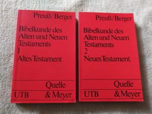 Bibelkunde des Alten und Neuen Testaments - Band 1 (Altes Testament) & Band 2 (Neues Testament)