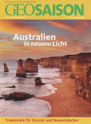 gebrauchtes Buch – Lehmann, Dirk  – Australien in neuem Licht. Traumziele für Kenner und Neuentdecker. Beilage zur Zeitschrift GEOSaison 6/2008