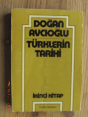 gebrauchtes Buch – Doğan Avcıoğlu – Türklerin tarihi - 2 - Ikinci Kitap