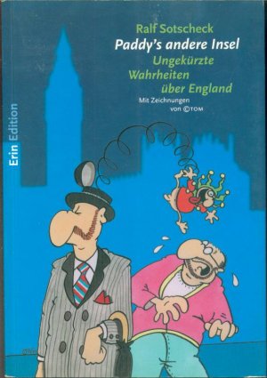 gebrauchtes Buch – Ralf Sotscheck (Autor) – Paddy's andere Insel. Ungekürzte Wahrheiten über England