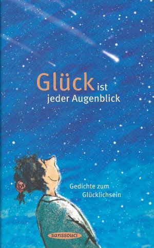 gebrauchtes Buch – Siegfried Völlger  – Glück ist jeder Augenblick | Gedichte zum Glücklichsein